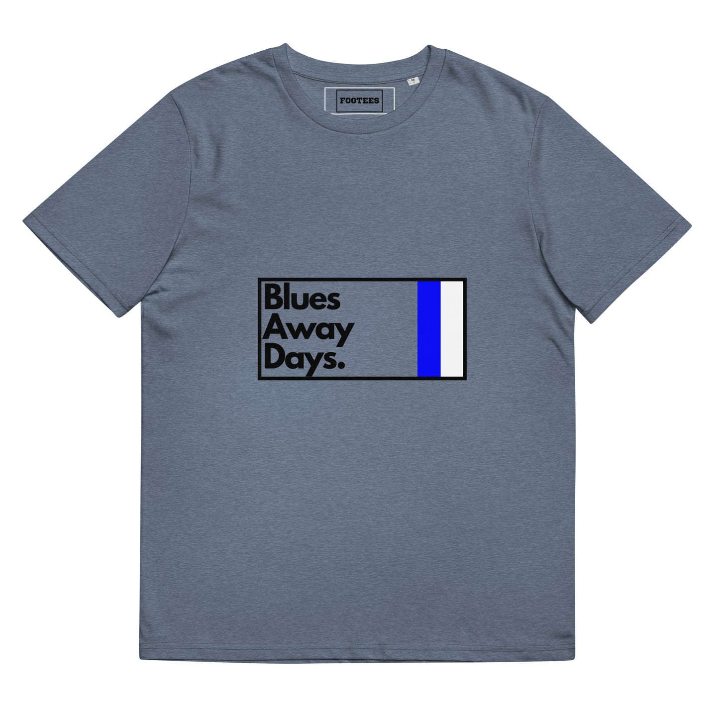 Blues Away Days Tee